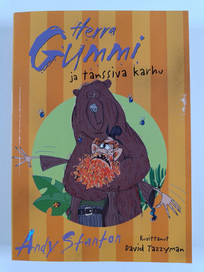 Andy Stanton : Herra Gummi ja tanssiva karhu