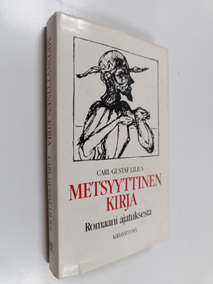 Carl-Gustaf Lilius : Metsyyttinen kirja
