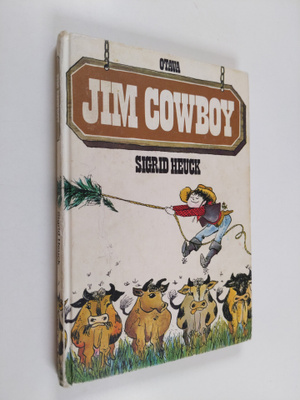 Sigrid Heuck : Jim Cowboy