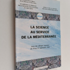 La science au service de la Mediterranee : actes du collo... - pikkukuva 1