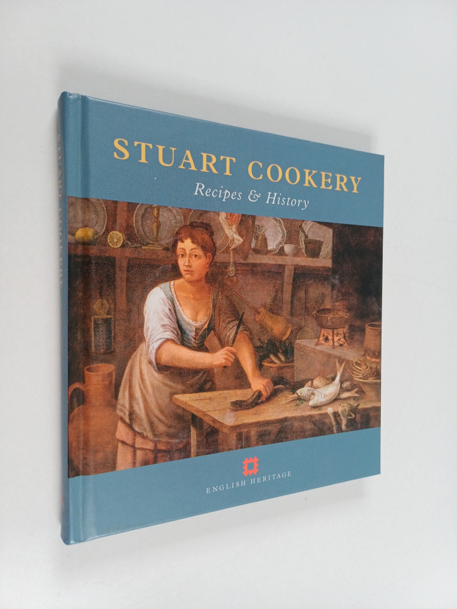 Peter C. D. Brears : Stuart Cookery - Recipes & History