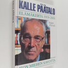 Seppo Porvali : Kalle Päätalo : elämäkerta 1919-2000 : is... - pikkukuva 1