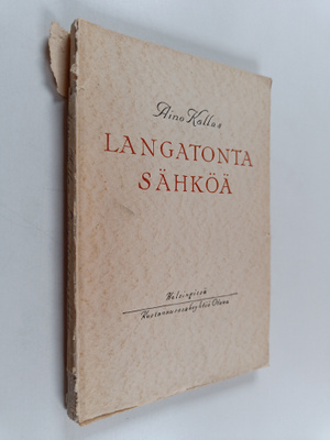 Aino Kallas : Langatonta sähköä : pieniä kirjeitä Lontoosta