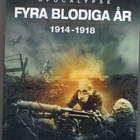 Apocalypse:fyra blodiga år 1914-1918	(80 674)	UUSI	-SV-		DVD - pikkukuva 1