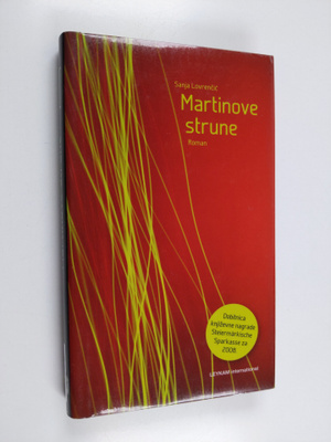 Sanja Lovrencic : Martinove strune : roman