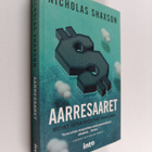 Nicholas Shaxson : Aarresaaret : miehet jotka ryöstivät m... - pikkukuva 1