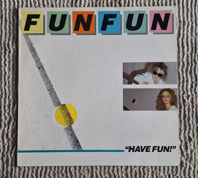 FUN FUN - Have Fun!