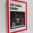 Jan-Gunnar Sjolin : Att tolka bilder : bildtolkningens te... - pikkukuva 1