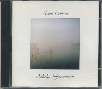 Lauri Siirala: ASKELIA HILJAISUUTEEN – MINT! Terapia-CD 2001