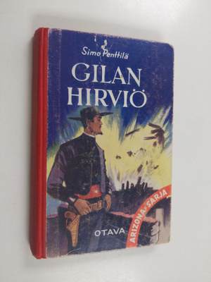 Simo Penttilä : Gilan hirviö : Punavyön seikkailuja