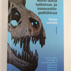 Tarmo Lemola : Kohti uutta tutkimus- ja innovaatiopolitii... - pikkukuva 1