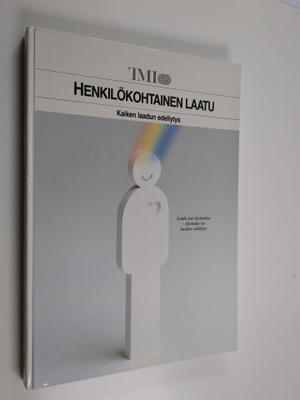 Claus Möller : Henkilökohtainen laatu : kaiken laadun ede...
