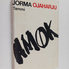 Jorma Ojaharju : Amok : kronikka - pikkukuva 1