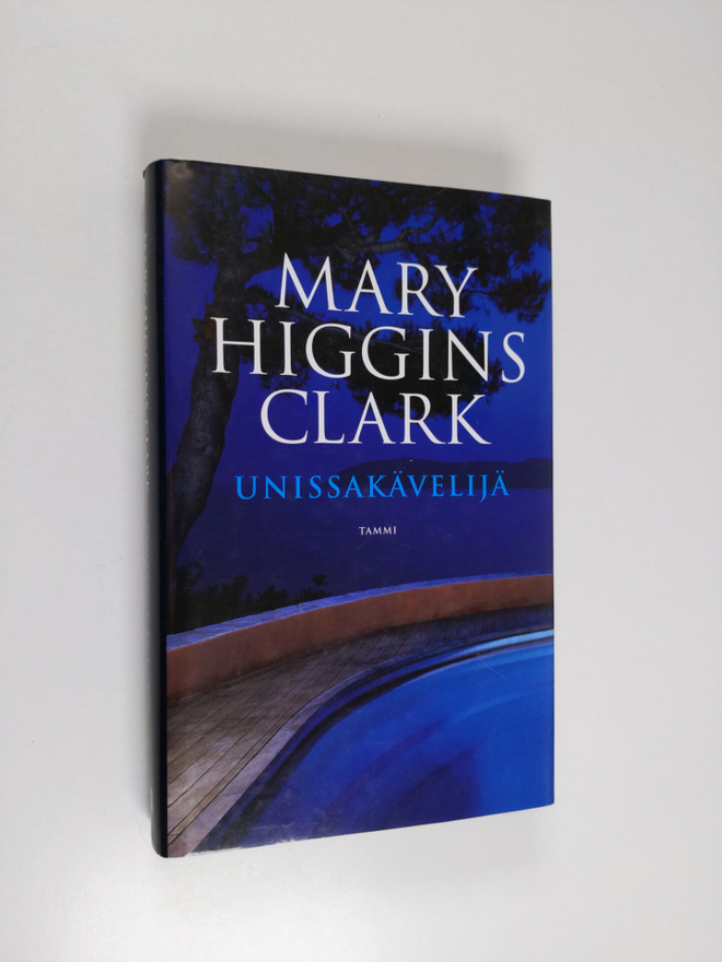 Mary Higgins Clark : Unissakävelijä