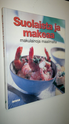 Taina Salovaara : Suolaista ja makeaa : makulainoja maail...