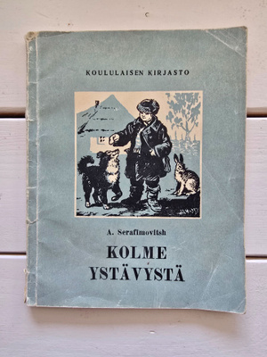 Serafimovitsh A. - Kolme ystävystä