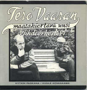 Tero Vaaran Maatakiertävä Uusi Viihdeorkesteri 7"Single