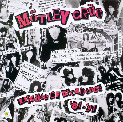 Motley Crue - Decade of Decadence 81-91