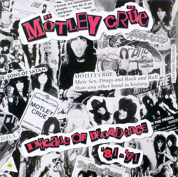 Motley Crue - Decade of Decadence 81-91