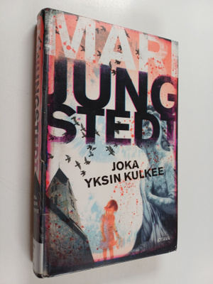Mari Jungstedt : Joka yksin kulkee