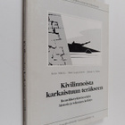 Keijo Mikola : Kivilinnoista karkaistuun teräkseen : rann... - pikkukuva 1