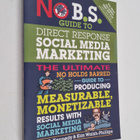 Dan S. Kennedy ym. : No B. S. Guide to Direct Response So... - pikkukuva 1