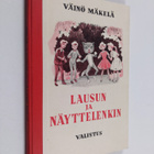 Väinö Mäkelä : Lausun ja näyttelenkin : ohjelmistoa koulu... - pikkukuva 1