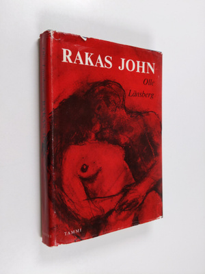 Olle Länsberg : Rakas John