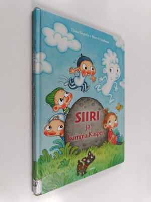 Mervi Lindman ym. : Siiri ja kumma Kasperi