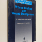 R. A. Hatz : Wound healing and wound management : a guide... - pikkukuva 1