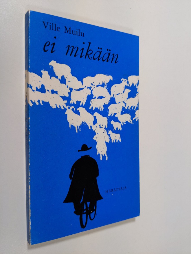 Ville Muilu : Ei mikään