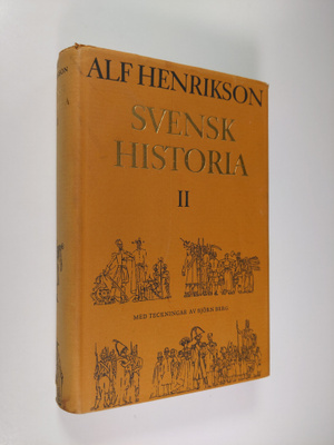Alf Henrikson : Svensk Historia 2
