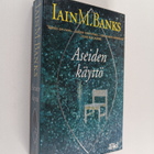 Iain Banks : Aseiden käyttö - pikkukuva 1