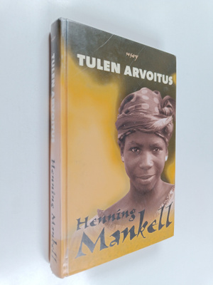 Henning Mankell : Tulen arvoitus