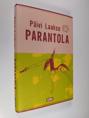 Päivi Laakso : Parantola