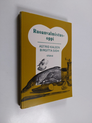 Astrid Kaleen : Ruoanvalmistusoppi