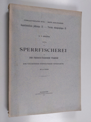 U.T. Sirelius : Uber die Sperrfischerei bei den Finnisch-...