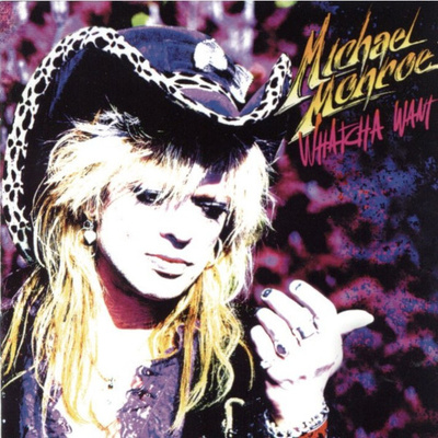 Michael Monroe - Whatcha Want (CD) MINT!!