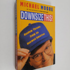 Michael Moore : Downsize this! - pikkukuva 1
