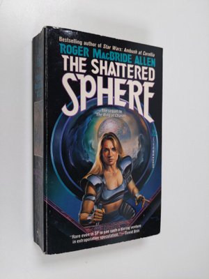 Roger Macbride Allen : The Shattered Sphere