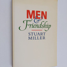 Stuart Miller : Men and friendship - pikkukuva 1