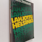 Eero Taivalsaari : Lahjottu Helsinki : korruptiotapauksia... - pikkukuva 1