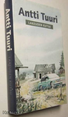 Antti Tuuri : Lakeuden kutsu - SSKK 1998