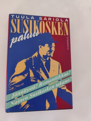 Tuula Sariola; Susikosken paluu