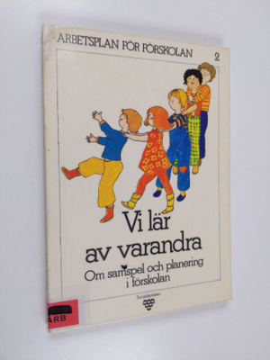 Karen Blomqvist : Vi lär av varandra : om samspel och pla...