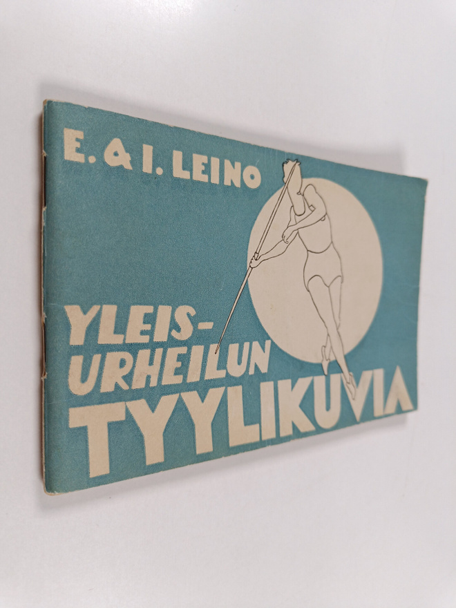 E. Leino : Yleisurheilun tyylikuvia