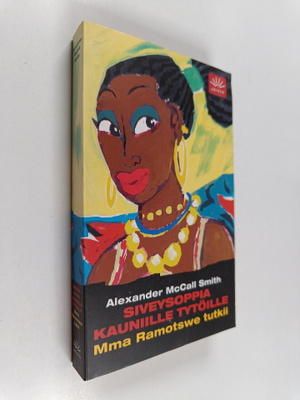 Alexander McCall Smith : Siveysoppia kauniille tytöille