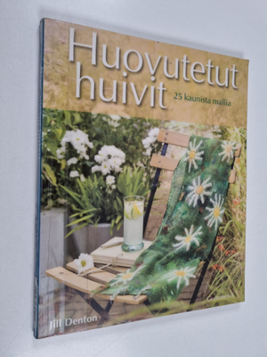 Jill Denton : Huovutetut huivit : 25 kaunista mallia