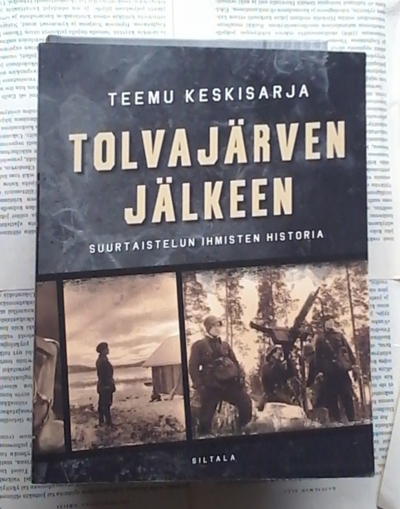 Teemu Keskisarja - Tolvajärven jälkeen (nid.)
