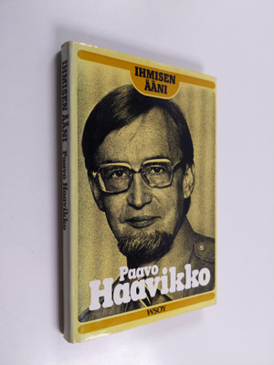 Paavo Haavikko : Ihmisen ääni